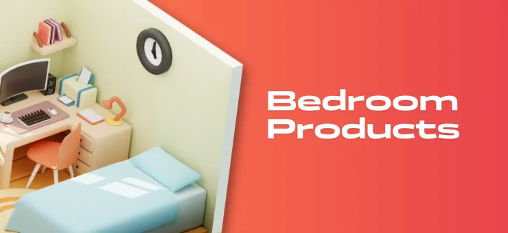 Bedroom Products
